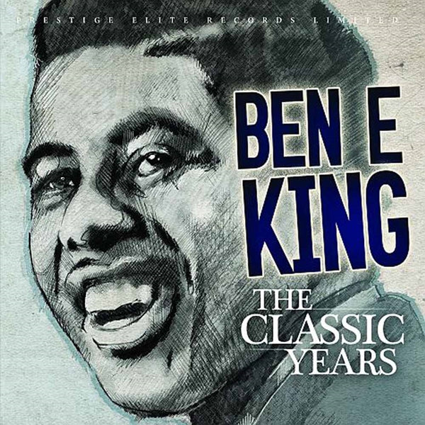 BEN E KING - CLASSIC YEARS - New CD