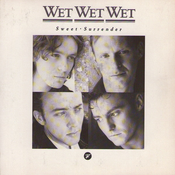 Wet Wet Wet - Sweet Surrender - Used Vinyl Record 7"