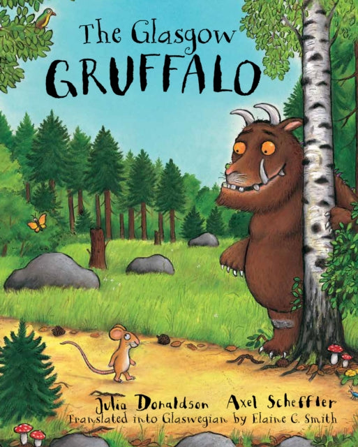 Glasgow Gruffalo : The Gruffalo in Glaswegian - Paperback