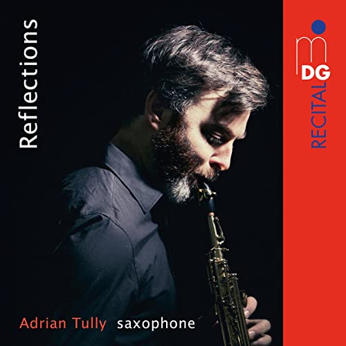 ADRIAN TULLY - REFELCTIONS - SAXOPHONE - CD