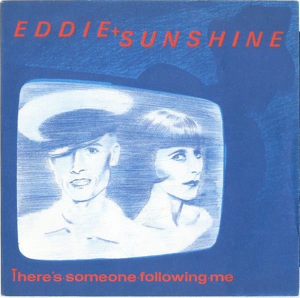 Eddie & Sunshine - re's Someone Following Me - Used Vinyl Record 7"