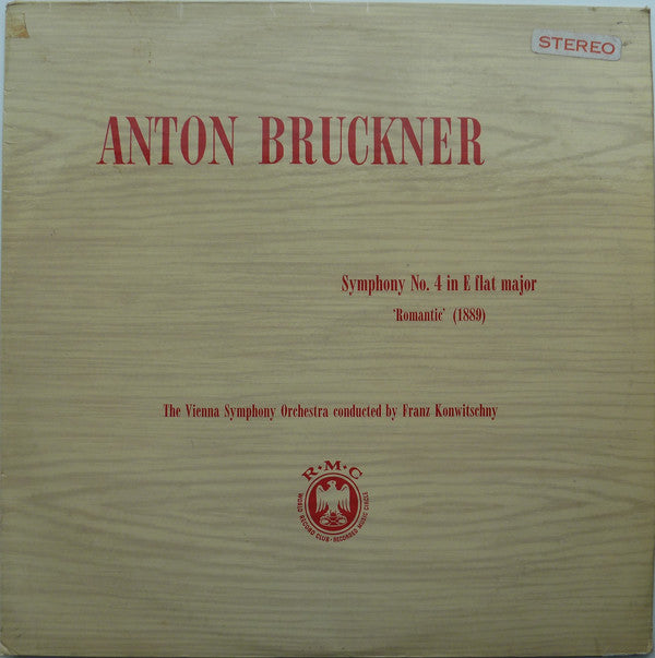 Anton Bruckner - Symphony No.4 In E Flat Major "Romantic" - Used Vin