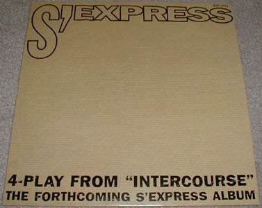 S'Express - 4 Play From "Intercourse" - Used Vinyl Record 12"