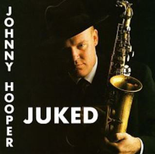 Johnny Hooper - Juked - Used CD