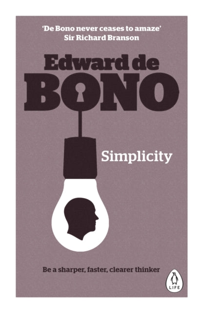 Edward De Bono - Simplicity - Paperback