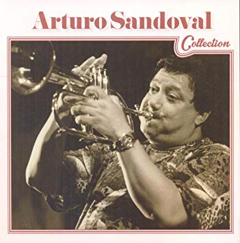 Arturo Sandoval - : Collection - CD