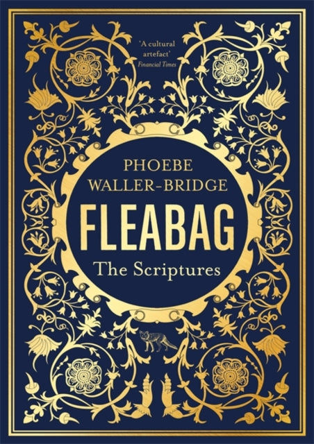 Phoebe Waller-Bridge - Fleabag: The Scriptures : The Sunday Times Best