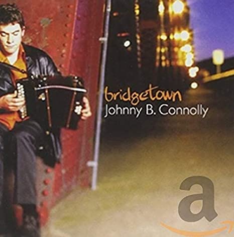 CONNOLLY JOHNNY B. - BRIDGETOWN - CD