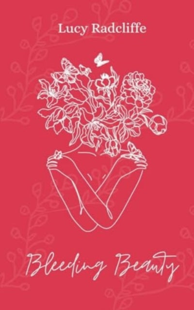 Radcliff - Bleeding Beauty - New paperback or softback