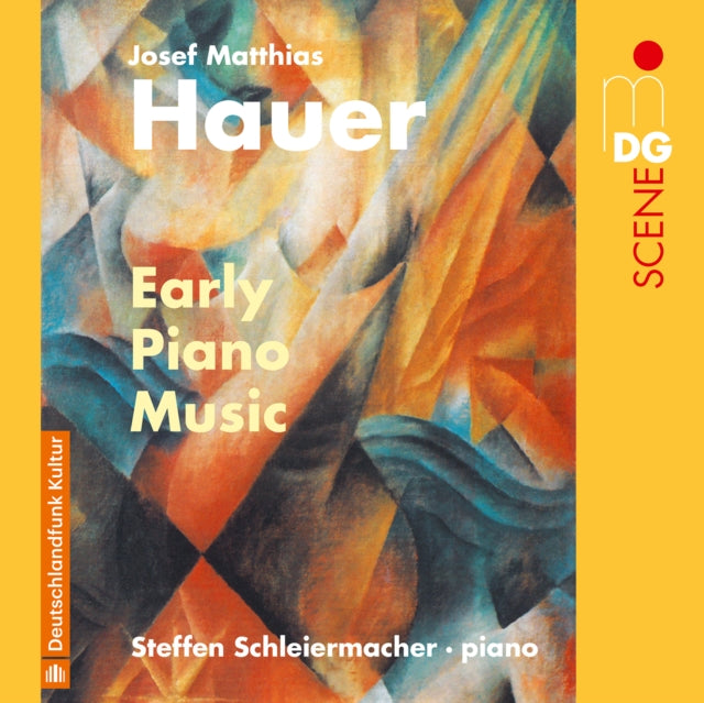 Josef Matthias Hauer: Early Piano Music - CD