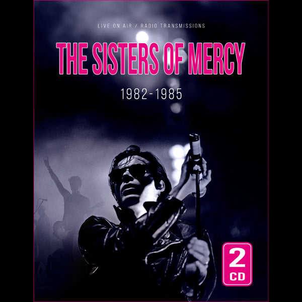 SISTERS OF MERCY - 1982-1985 (2CD) - DCD