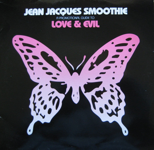Jean Jacques Smoothi - A Promotional Guide To Love & Evil - U