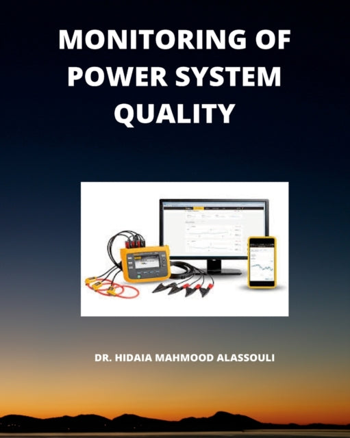 Alassouli - Monitoring of Power System Quality - New paperback or soft