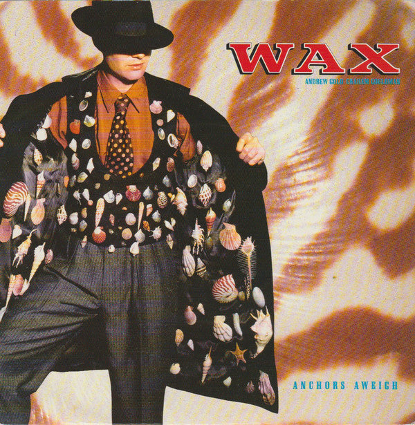 Wax - Anchors Aweigh - Used Vinyl Record 7"