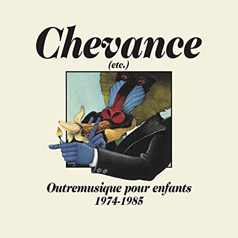 VARIOUS - CHEVANCE - OUTREMUSIQUE 74-85 - Vinyl Record