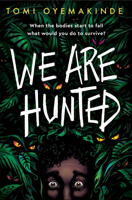 Tomi Oyemakinde - We Are Hunted - Paperback