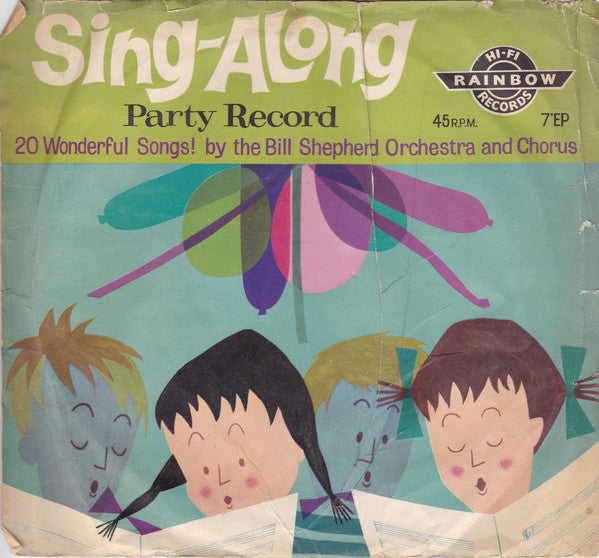Bill Shepherd Orches - Sing-A-Long Party - Used Vinyl Record 7"