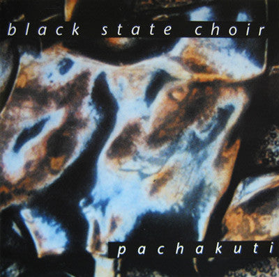Black State Choir - Pachakuti - Used CD