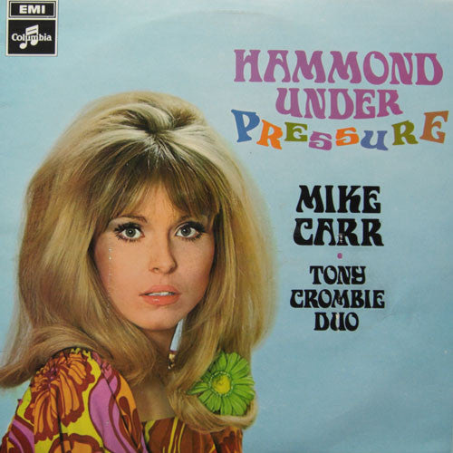 Mike Carr-Tony Cromb - Hammond Under Pressure - Used Vinyl Record