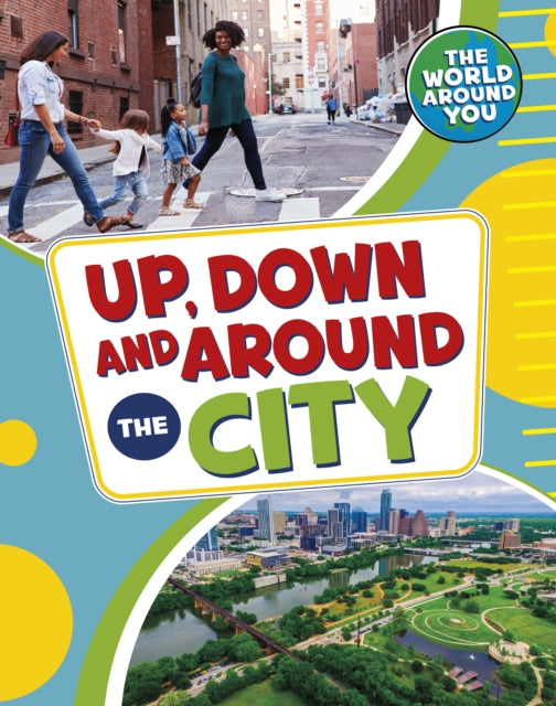 Christianne Jones - Up, Down and Around the City - Paperback