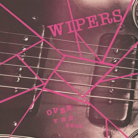 WIPERS - OVER THE EDGE - Vinyl Record VL