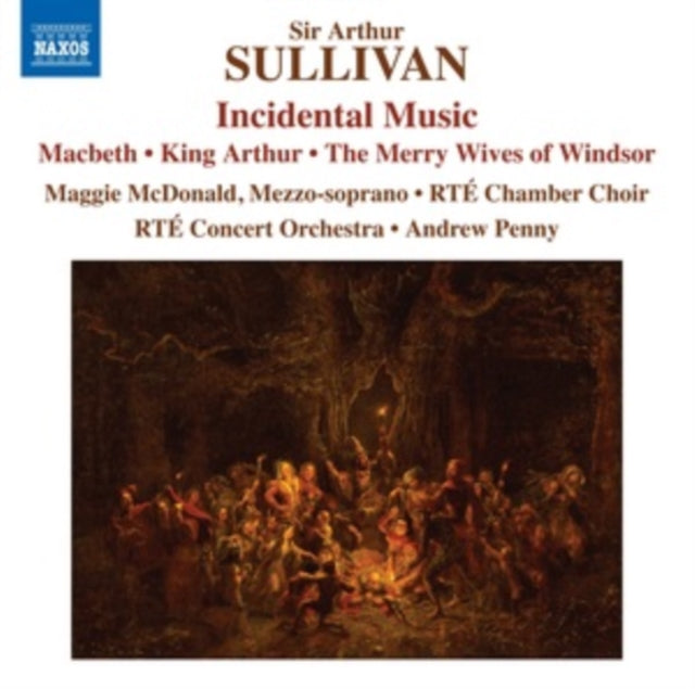 RTE CHAMBER CHOIR/RT - SULLIVAN:INCIDENTAL MUSIC - CD