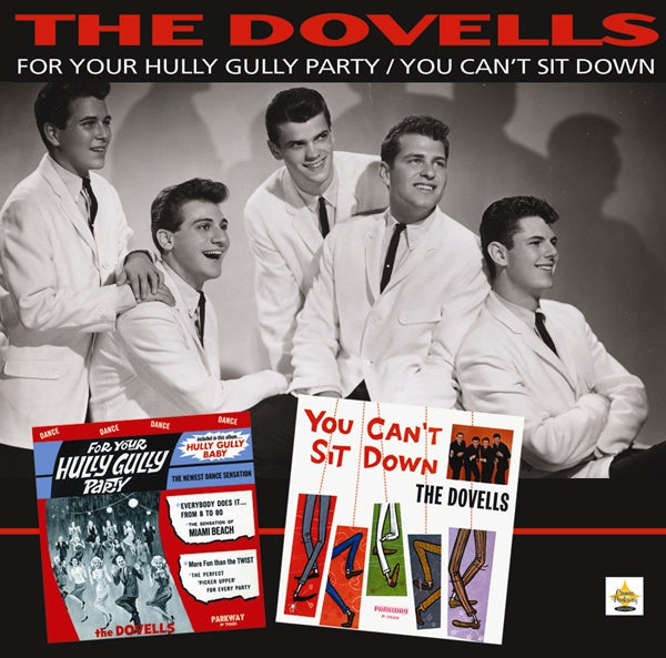 DOVELLS - FOR YOUR HULLY GULLY PARTY / YOU CANT SIT DOWN - CD