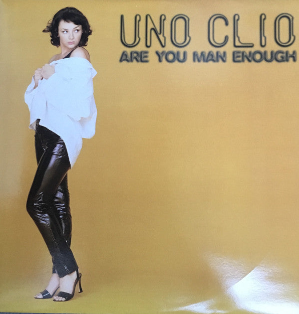Uno Clio - Are You Man Enough - Used Vinyl Record 12"