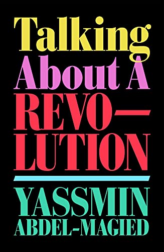 Yassmin Abdel-Magied - Talking About a Revolution - Paperback