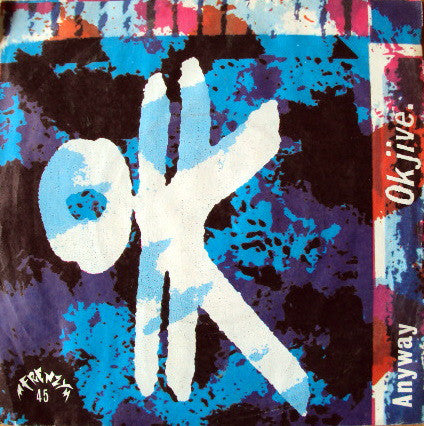Ok Jive - Anyway - Used Vinyl Record 7"