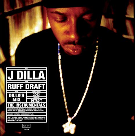 J Dilla - Ruff Draft: Dilla's Mix The Instrumentals - Vinyl Record