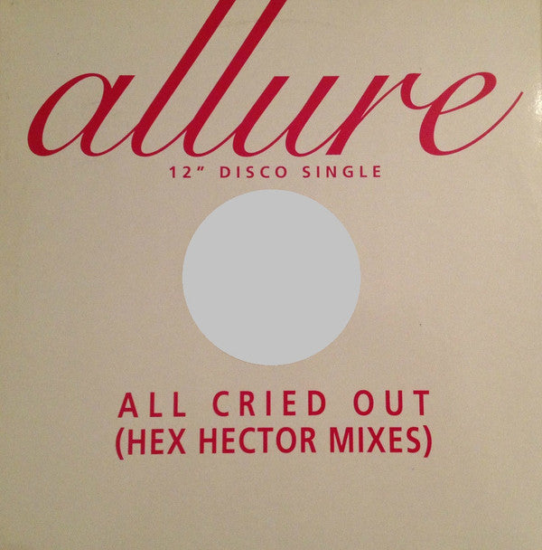 Allure - All Cried Out (Hex Hector Mixes) - Used Vinyl Record