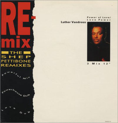 Luther Vandross - Power Of Love / Love Power (The Shep Pettibone Remi