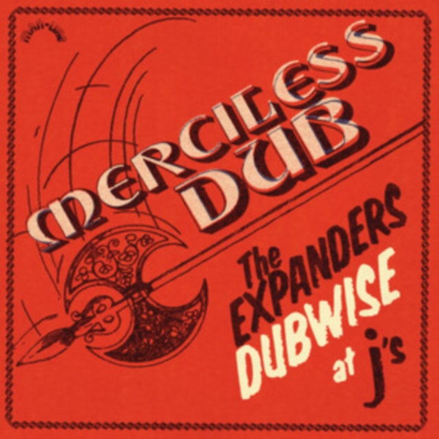 Expanders - Merciless Dub: Dubwise at J's - Preorder - Vinyl Record