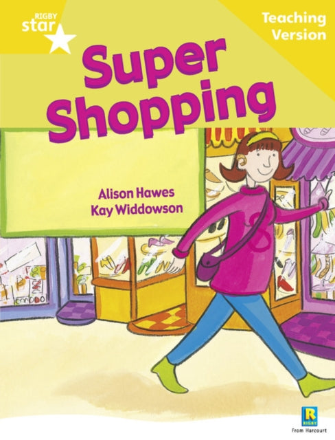 Rigby Star Guided Reading Yellow Level: Super Shopping Teaching Versio