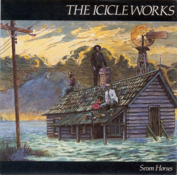 Icicle Works - Seven Horses - Used Vinyl Record 7"