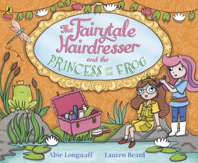 Abie Longstaff - Fairytale Hairdresser and the Princess and the Frog -