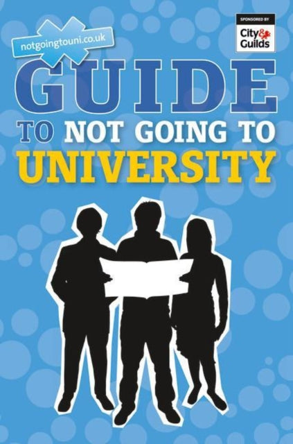 Andrew Shanahan - NGTU Guide to Not Going to University - New Paperbac