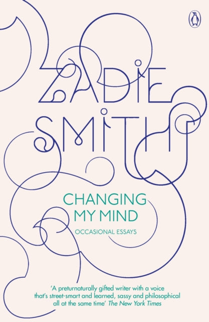 Zadie Smith - Changing My Mind : Occasional Essays - Paperback