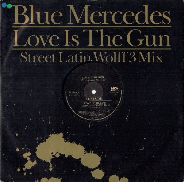 Blue Mercedes - Love Is The Gun (Street Latin Wolff 3 Mix) - Used Vin