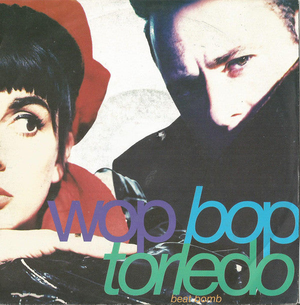 Wop Bop Torledo - Beat Bomb - Used Vinyl Record 7"