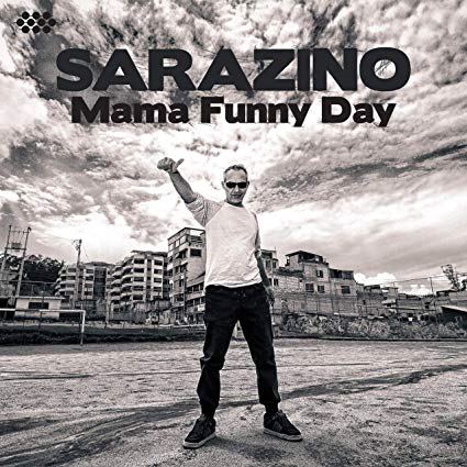 Sarazino - Mama Funny Day - CD