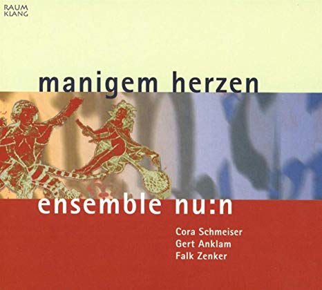 Ensemble Nu:n - : Manigem Herzen - CD