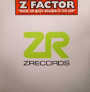 Z Factor - Rock Ur Body / Sounds In The Air - Used Vinyl Record 12"
