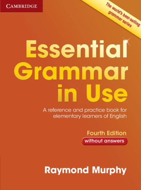 Raymond Murphy - Essential Grammar in Use without Answers : A Referenc