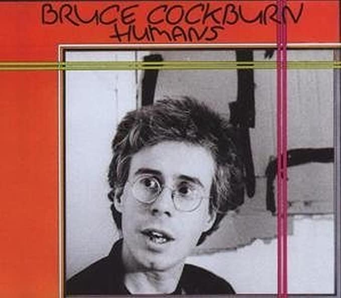 Bruce Cockburn - Humans - CD