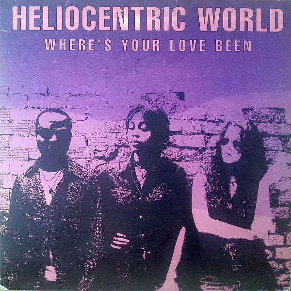 Heliocentric World - Where's Your Love Been - Used Vinyl Record 12"