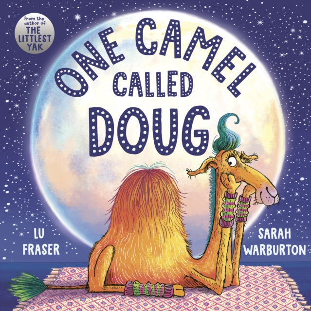 Lu Fraser - One Camel Called Doug : the perfect countdown to bedtime!