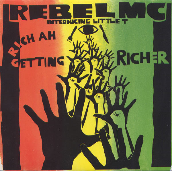 Rebel MC - Rich Ah Getting Richer - Used Vinyl Record 7"