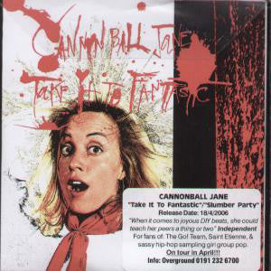Cannonball Jane - Take It To Fantastic - Used Vinyl Record 7"